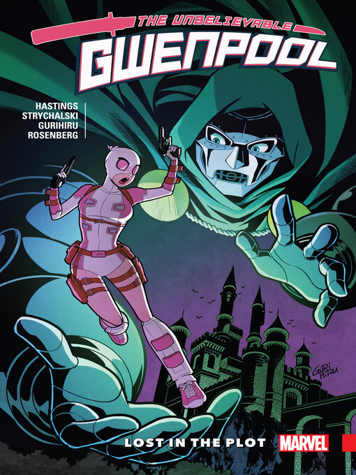 Title details for Gwenpool, The Unbelievable, Volume 5 by Christopher Hastings - Available